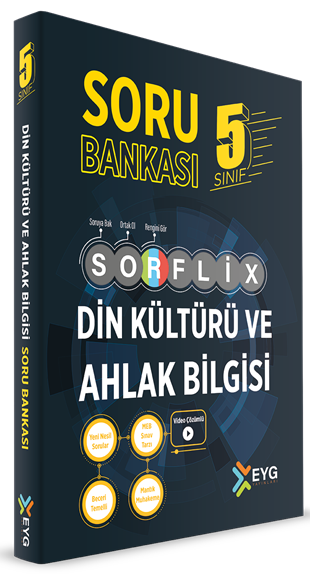 EYG Yayınları 5. Sınıf Din Kültürü ve Ahlak Bilgisi SORFLİX Soru Bankası Çözümlü EYG Yayınları