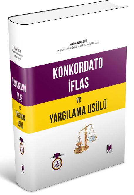 Adalet Konkordato İflas ve Yargılama Usulü 3. Baskı - Mahmut Bilgen Adalet Yayınevi