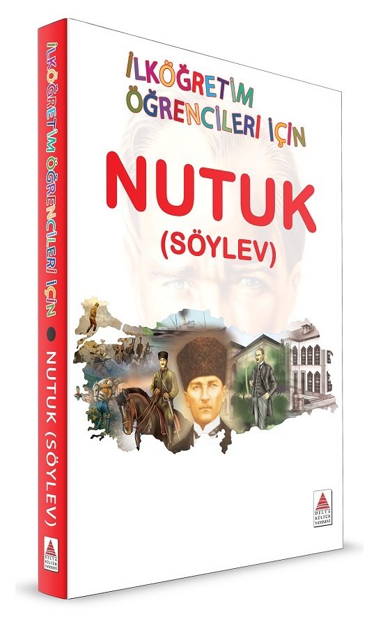 Delta Kültür İlköğretim Öğrencileri İçin Nutuk (Söylev) Delta Kültür Yayınları