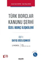 Seçkin Türk Borçlar Kanunu Şerhi 1. Fasikül Özel Borç İlişkileri 8. Baskı - Haluk Nami Nomer, Baki İlkay Engin Seçkin Yayınları