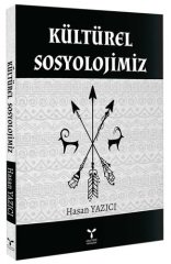 Umuttepe Kültürel Sosyolojizm - Hasan Yazıcı Umuttepe Yayınları