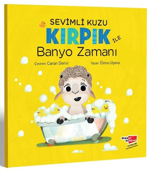 Sevimli Kuzu Kırpık İle Banyo Zamanı Dikkat Atölyesi Yayınları