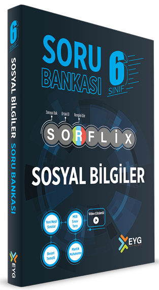 EYG Yayınları 6. Sınıf Sosyal Bilgiler SORFLİX Soru Bankası Çözümlü EYG Yayınları