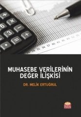 Nobel Muhasebe Verilerinin Değer İlişkisi - Melik Ertuğrul Nobel Bilimsel Eserler