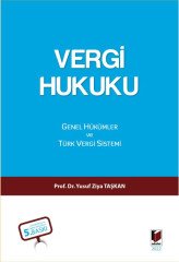 Adalet Vergi Hukuku 5. Baskı - Yusuf Ziya Taşkan  ​Adalet Yayınevi