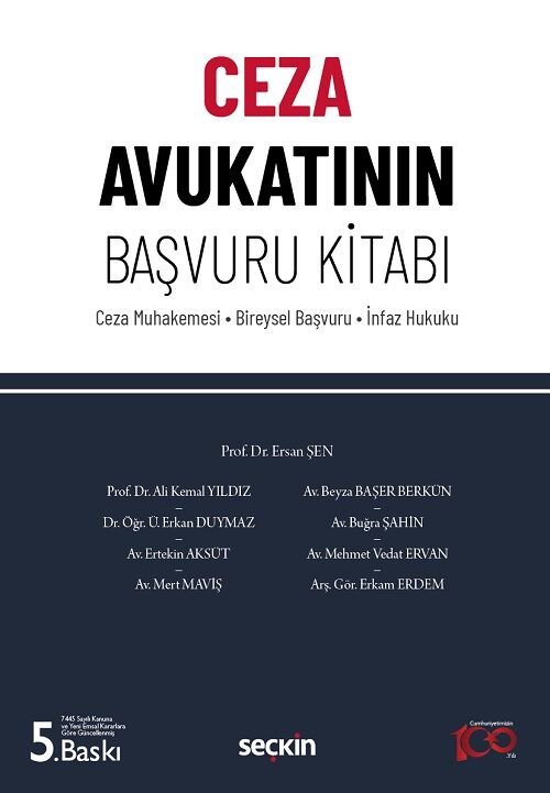 Seçkin Ceza Avukatının Başvuru Kitabı 5. Baskı - Ersan Şen Seçkin Yayınları