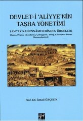 Gazi Kitabevi Devlet-i Aliyye'nin Taşra Yönetimi - İsmail Çelik Gazi Kitabevi