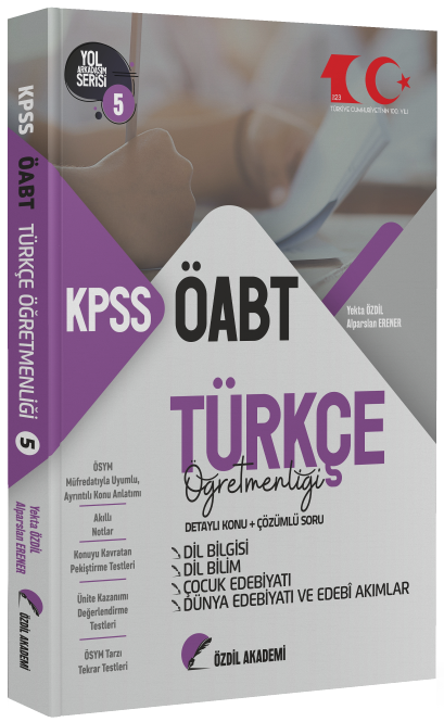 Özdil Akademi ÖABT Türkçe 5. Kitap Dil Bilgisi, Dil Bilim, Çocuk Edebiyatı Konu Anlatımlı Soru Bankası Özdil Akademi Yayınları