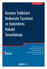 Seçkin Koruma Tedbirleri Nedeniyle Tazminat ve Hakimlerin Hukuki Sorumluluğu - Erhan Günay Seçkin Yayınları