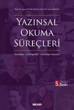 Seçkin Yazınsal Okuma Süreçleri - Ayşe Eziler Kıran, Zeynel Kıran Seçkin Yayınları