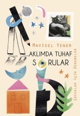 Aklımda Tuhaf Sorular - Mavisel Yener Tudem Yayınları