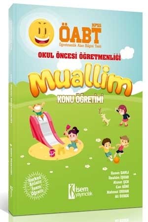 İsem 2018 ÖABT MUALLİM Okul Öncesi Öğretmenliği Konu Anlatımlı İsem Yayınları