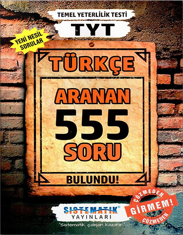 Sistematik YKS TYT Türkçe Aranan 555 Soru Bankası Sistematik Yayınları