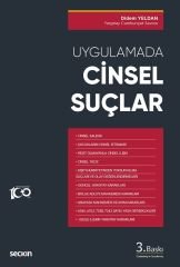 Seçkin Uygulamada Cinsel Suçlar 3. Baskı - Didem Yeldan Seçkin Yayınları