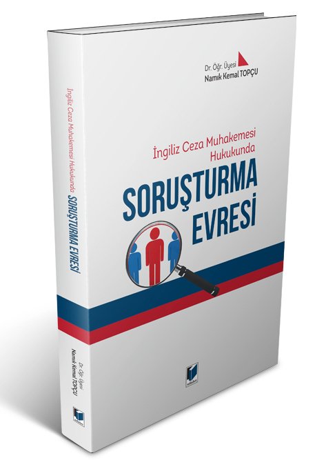 Adalet İngiliz Ceza Muhakemesi Hukukunda Soruşturma Evresi - Namık Kemal Topçu ​Adalet Yayınevi