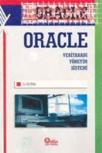 Atlas Akademik Oracle Veritabanı Yönetim Sistemi - Ali Öztürk Atlas Akademik Yayıncılık