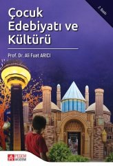 Pegem Çocuk Edebiyatı ve Kültürü Ali Fuat Arıcı Pegem Akademi Yayıncılık