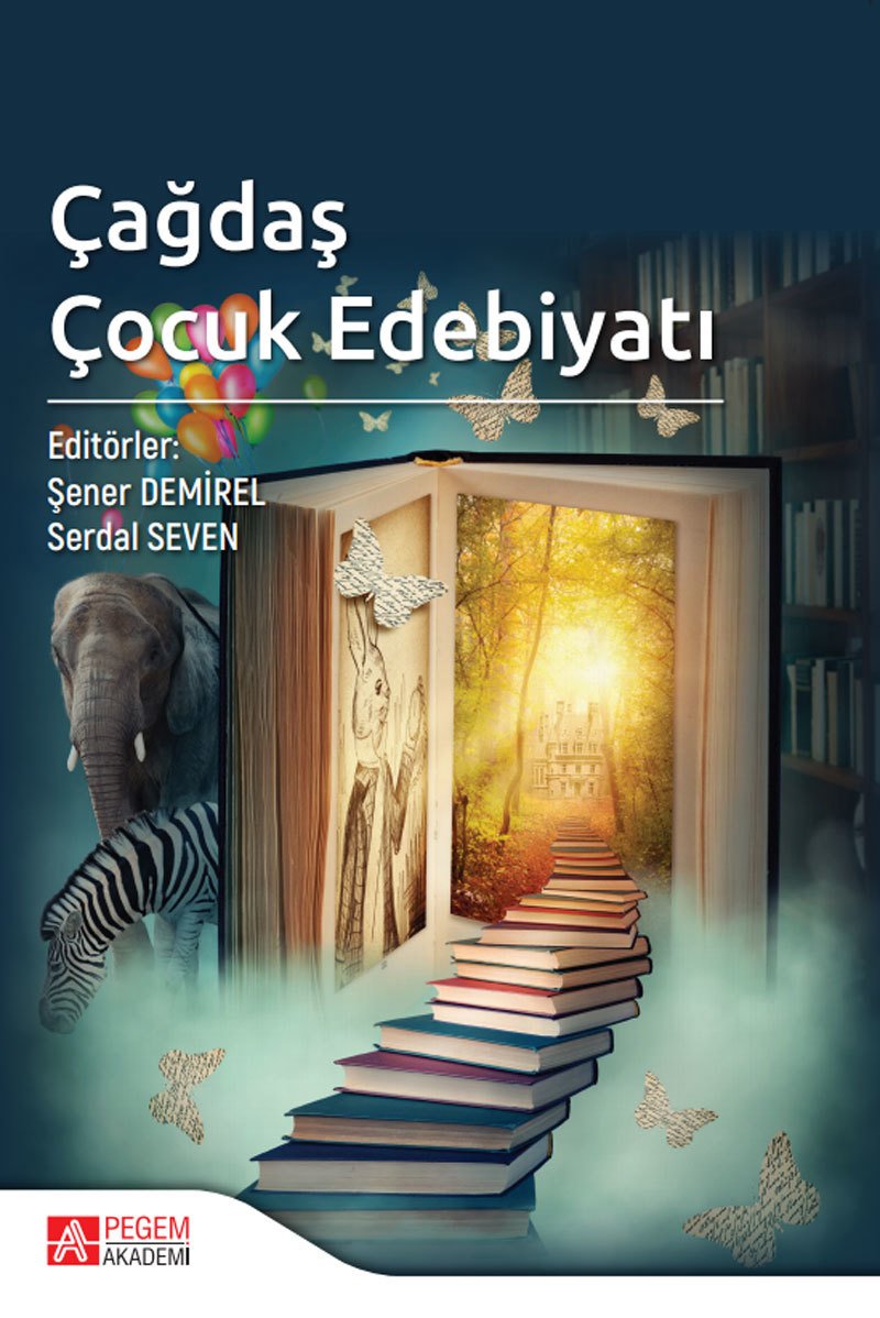 Pegem Çağdaş Çocuk Edebiyatı - Şener Demirel, Serdal Seven Pegem Akademi Yayınları