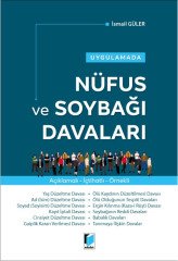 Adalet Uygulamada Nüfus ve Soybağı Davaları - İsmail Güler Adalet Yayınevi