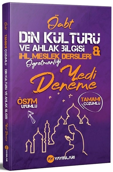 Ay Yayınları ÖABT Din Kültürü ve Ahlak Bilgisi Öğretmenliği 7 Deneme Çözümlü Ay Yayınları