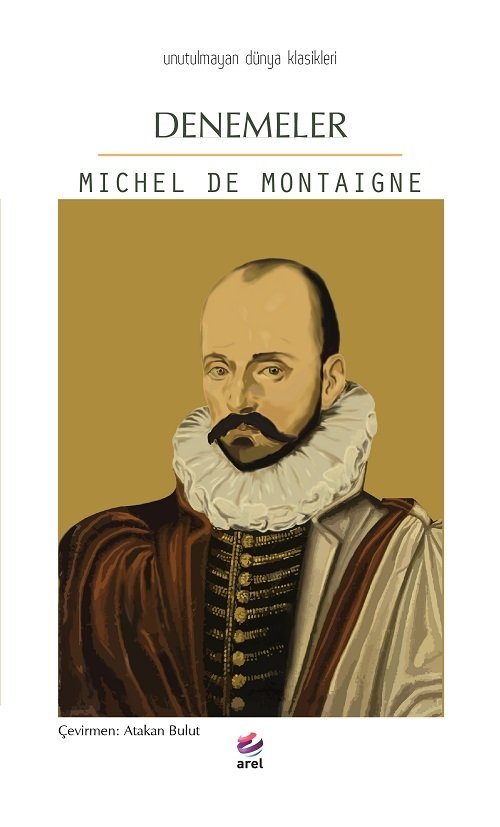 Denemeler - Michel De Montaigne Arel Yayınları