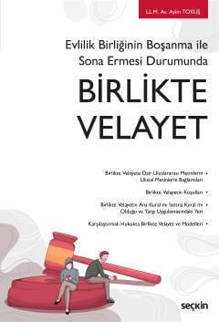 Seçkin Birlikte Velayet - Aylin Tokuş Seçkin Yayınları