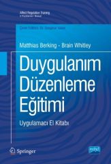 Nobel Duygulanım Düzenleme Eğitimi Uygulamacı El Kitabı - Matthias Berking, Brain Whitley Nobel Akademi Yayınları