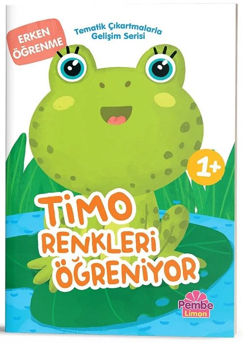 Tematik Çıkartmalarla Gelişim Serisi - Timo Renkleri Öğreniyor Dikkat Atölyesi Yayınları