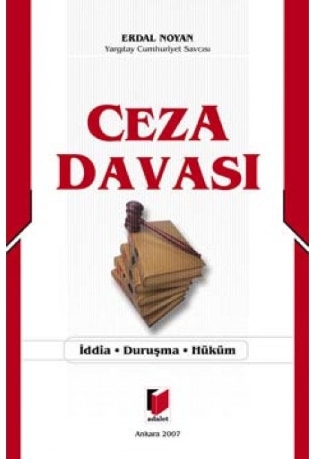 Adalet Ceza Davası - Erdal Noyan Adalet Yayınevi