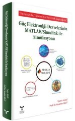 Umuttepe Güç Elektroniği Devrelerinin MATLAB Simulink ile Simülasyonu - Nurettin Abut, Farzin Asadi Umuttepe Yayınları