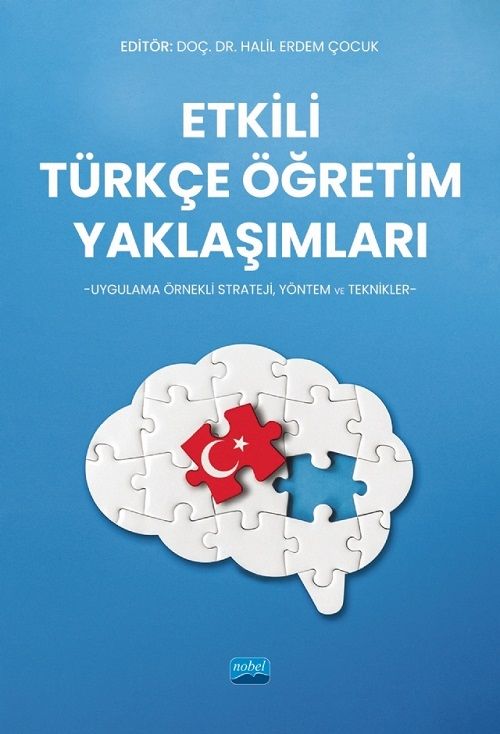 Nobel Etkili Türkçe Öğretim Yaklaşımları - Halil Erdem Çocuk Nobel Akademi Yayınları