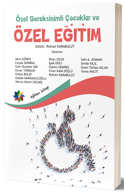 Eğiten Kitap Özel Gereksinimli Çocuklar ve Özel Eğitim - Rıdvan Karabulut Eğiten Kitap