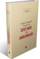 Adalet Medeni Yargılama Hukukunda İspat Hakkı ve Sınırlamaları - Pınar Çiftçi Adalet Yayınevi