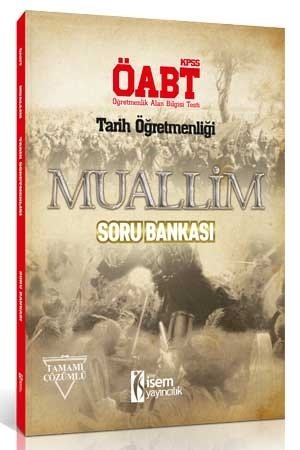 İsem 2018 ÖABT MUALLİM Tarih Öğretmenliği Soru Bankası Çözümlü İsem Yayınları