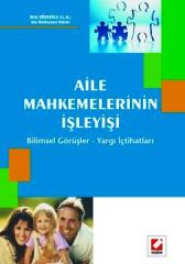 Seçkin Aile Mahkemelerinin İşleyişi - Bilal Köseoğlu Seçkin Yayınları