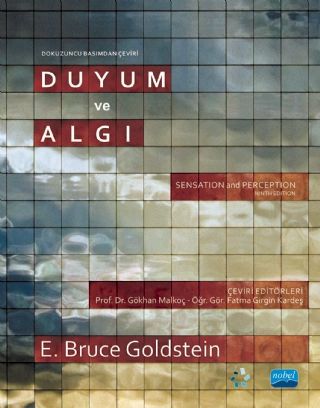 Nobel Duyum ve Algı - E. Bruce Goldstein Nobel Akademi Yayınları