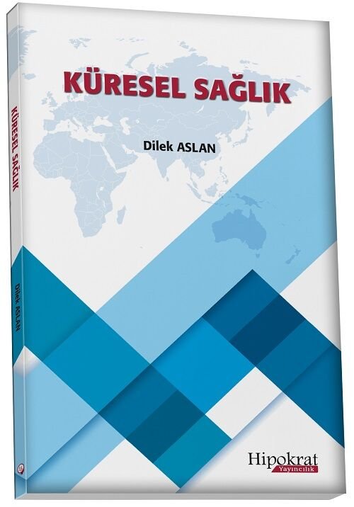 Hipokrat Küresel Sağlık - Dilek Aslan Hipokrat Kitabevi