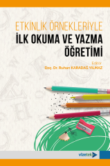 Vizetek Etkinlik Örnekleriyle İlk Okuma ve Yazma Öğretimi - Ruhan Karadağ Yılmaz Vizetek Yayıncılık