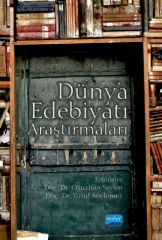 Nobel Dünya Edebiyatı Araştırmaları - Oğuzhan Sevim, Yusuf Söylemez Nobel Akademi Yayınları