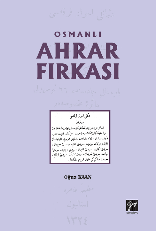 Gazi Kitabevi Osmanlı Ahrar Fırkası - Oğuz Kaan Gazi Kitabevi