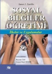 Anı Yayıncılık Sosyal Bilgiler Öğretimi, İlkeler Ve Uygulamalar - Bayram Tay, Selçuk Beşir Demir Anı Yayıncılık