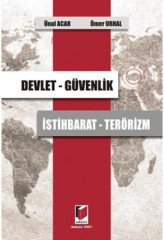 Adalet Devlet Güvenlik İstihbarat Terörizm - Ömer Urhal, Ünal Acar Adalet Yayınevi