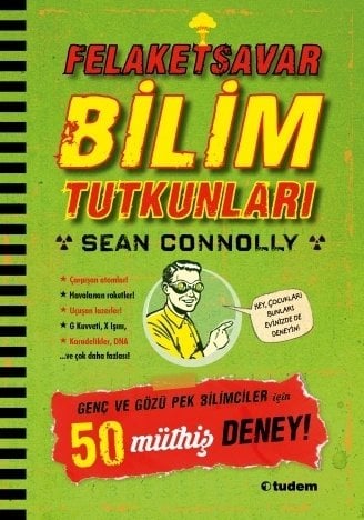 Felaketsavar Bilim Tutkunları - Sean Connolly Tudem Yayınları