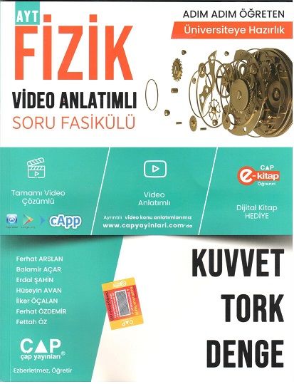 Çap Yayınları YKS TYT AYT Fizik Kuvvet Tork Denge Konu Anlatımlı Soru Bankası Video Çözümlü Çap Yayınları