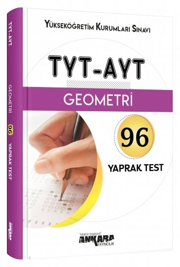 Ankara Yayıncılık YKS TYT AYT Geometri 96 Yaprak Test Ankara Yayıncılık