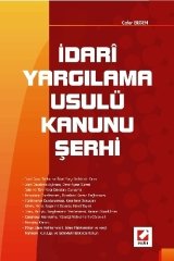 Seçkin İdari Yargılama Usulü Kanunu Şerhi - Cafer Ergen Seçkin Yayınları