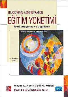 Nobel Eğitim Yönetimi Teori Araştırma ve Uygulama - Selahattin Turan Nobel Yayınları