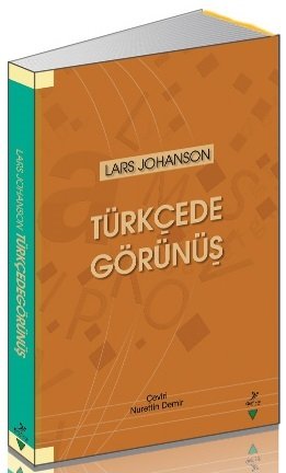 Grafiker Türkçede Görünüş - Lars Johanson Grafiker Yayınları