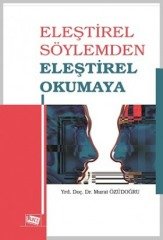 Anı Yayıncılık Eleştirel Söylemden Eleştirel Okumaya - Murat Özüdoğru Anı Yayıncılık