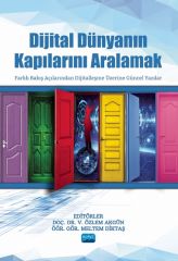 Nobel Dijital Dünyanın Kapılarını Aralamak - V. Özlem Akgün, Meltem Diktaş Nobel Akademi Yayınları